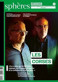 Sphères régions : petites communautés, grandes histoires, n°4. Les Corses