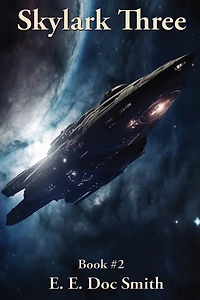 Skylark Three: A Positronic Book