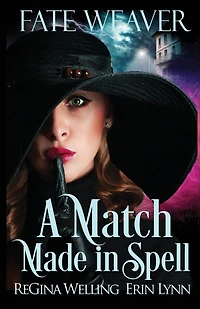 A Match Made in Spell: A Cozy Fantasy Series Starter