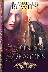 Of Queens and Dragons