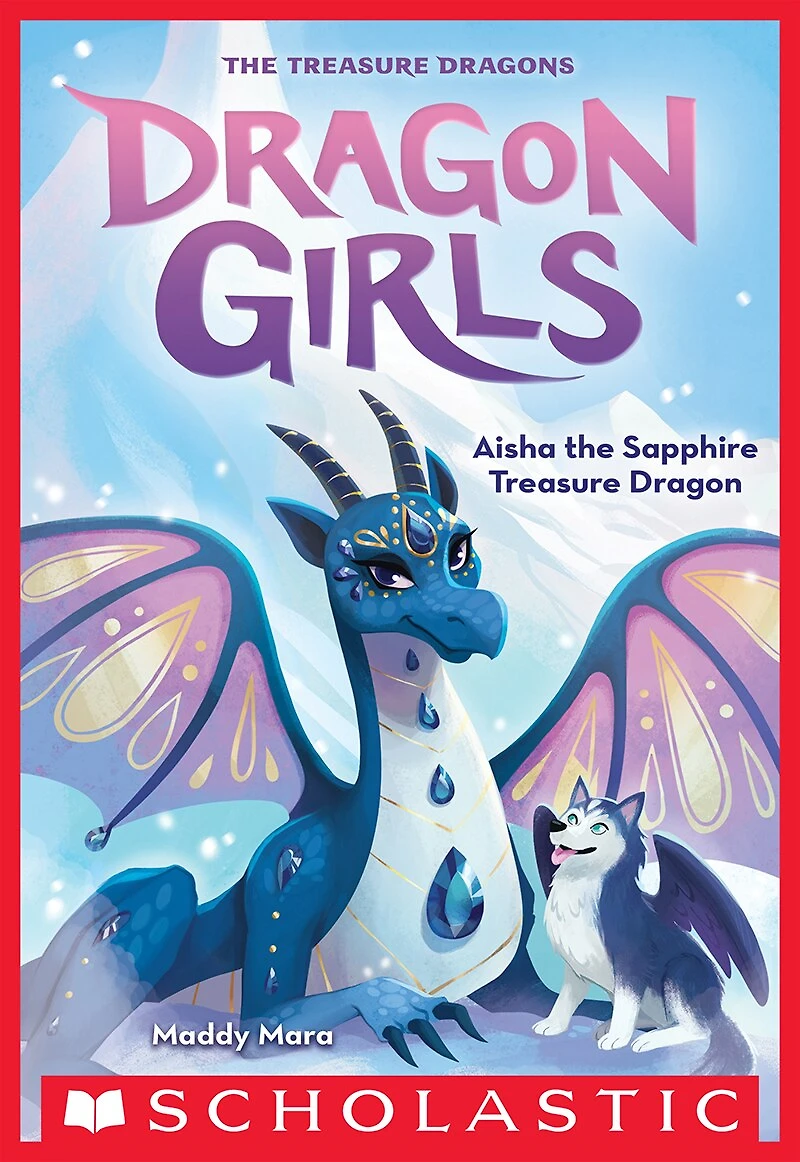 Les filles dragons : N˚ 5 - Aisha, le dragon des merveilles saphir