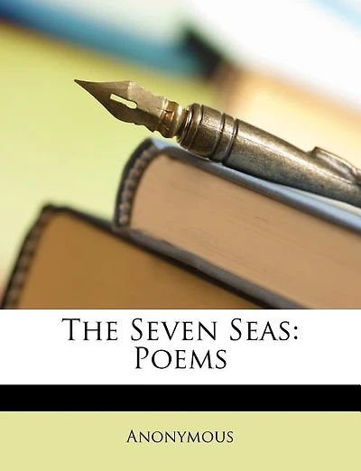 The Seven Seas: Poems