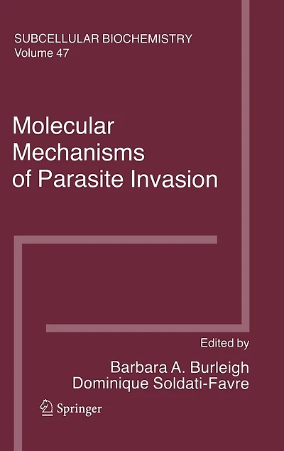 Molecular Mechanisms of Parasite Invasion