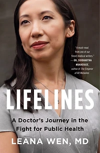Lifelines: A Doctor's Journey The Fight For Public Health