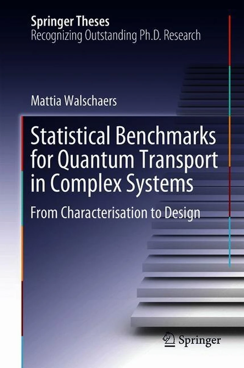 Statistical Benchmarks for Quantum Transport Complex Systems: From Characterisation to Design