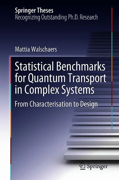 Statistical Benchmarks for Quantum Transport Complex Systems: From Characterisation to Design