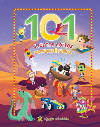 101 Cuentos cortos extraordinarios / 101 Amazing Short Stories