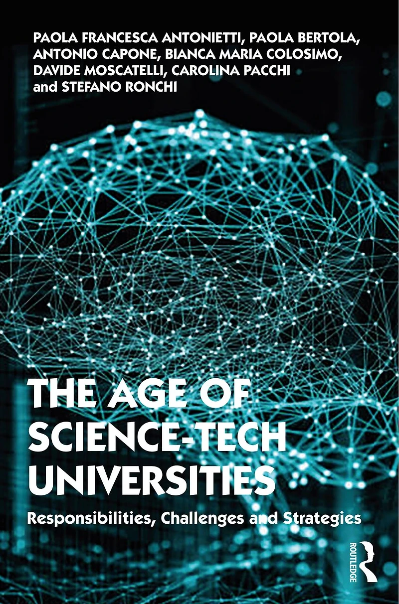 The Age of Science-Tech Universities: Responsibilities, Challenges and Strategies