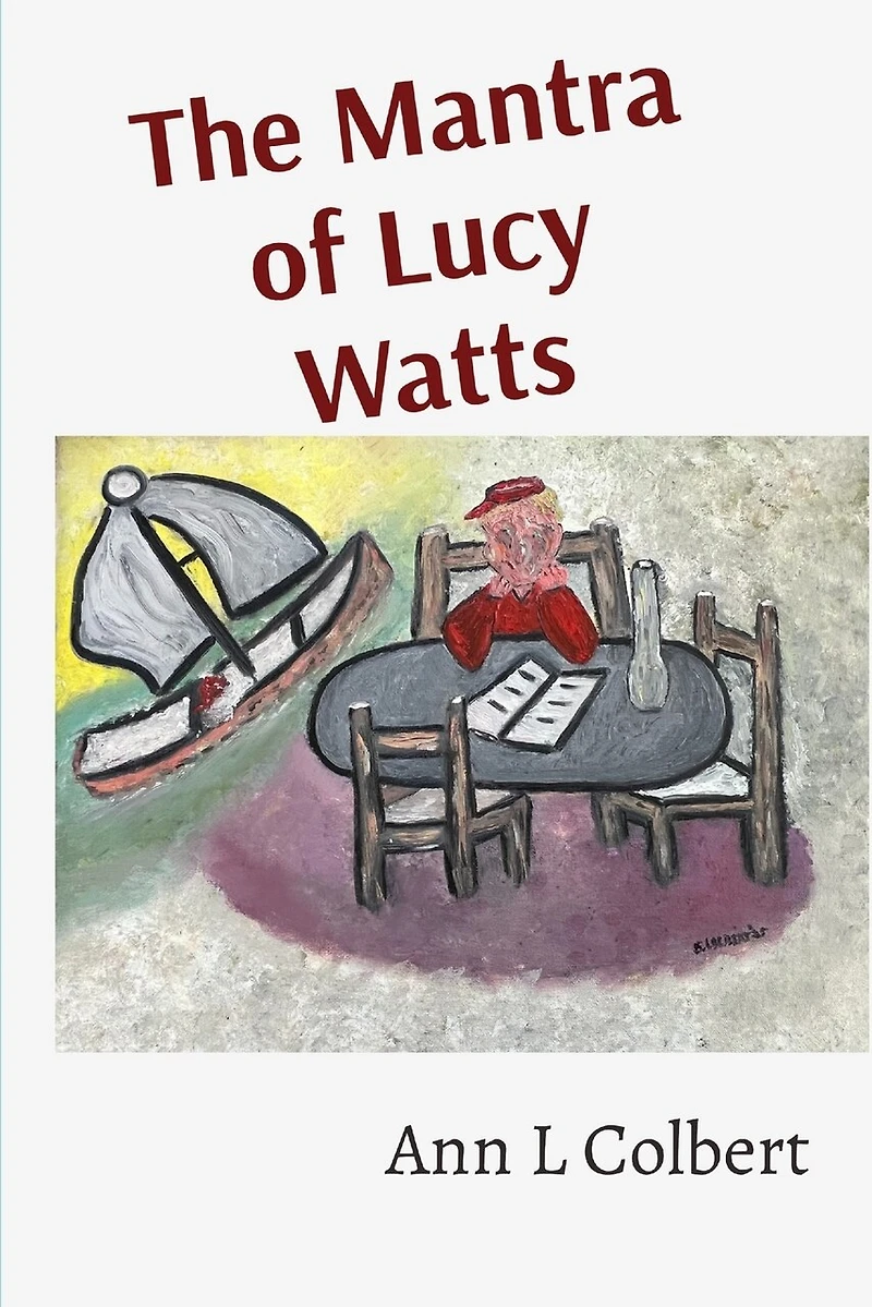 The Mantra of Lucy Watts