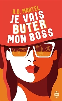 Je vais buter mon boss