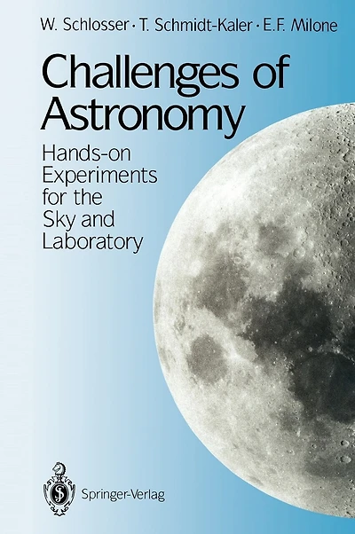 Challenges of Astronomy: Hands-on Experiments for the Sky and Laboratory