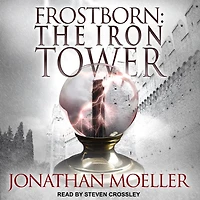 Frostborn Lib/E: The Iron Tower