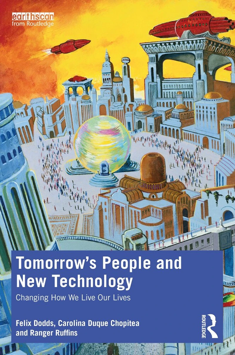 Tomorrow's People and New Technology: Changing How We Live Our Lives