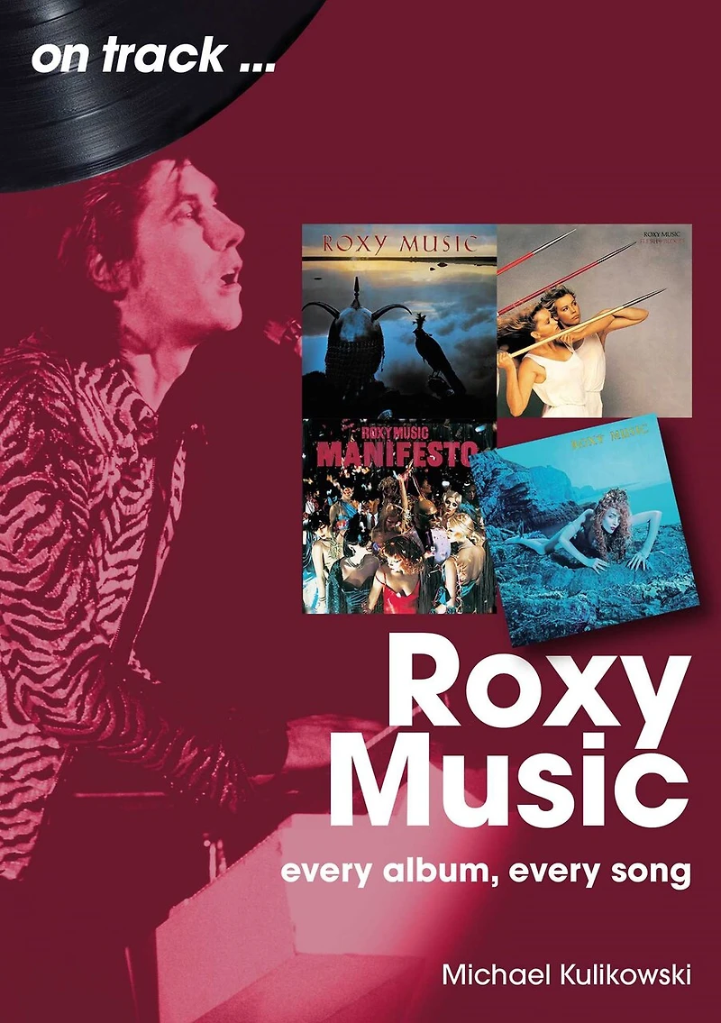 Roxy Music: Every Album, Song