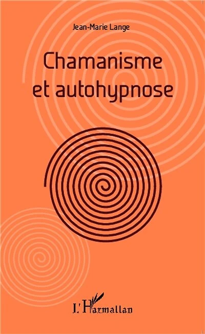 Chamanisme et autohypnose