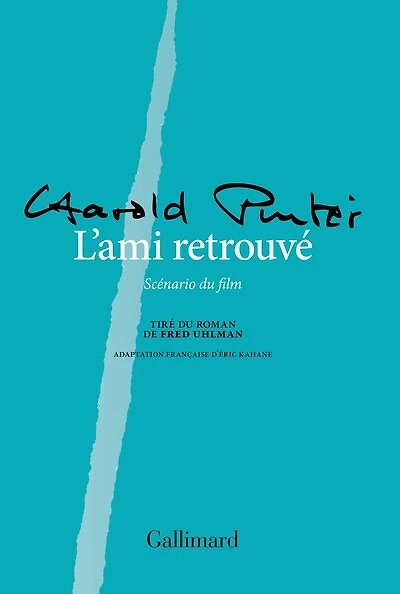 L' ami retrouvé: scénario du film