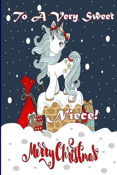 To A Very Sweet Niece! Merry Christmas (Coloring Card): Holiday Messages, Christmas Animals, Coloring for Young Children