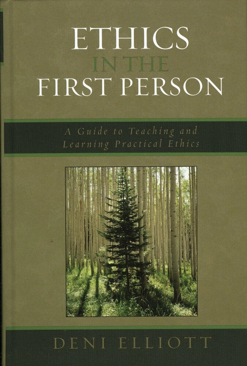 Ethics the First Person: A Guide to Teaching and Learning Practical