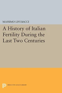A History of Italian Fertility During the Last Two Centuries