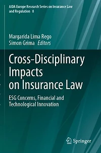 Cross-Disciplinary Impacts on Insurance Law: ESG Concerns, Financial and Technological Innovation