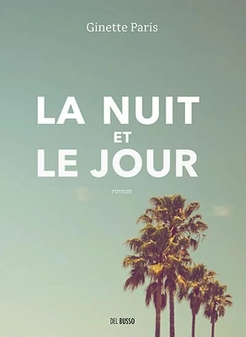 LA NUIT ET LE JOUR