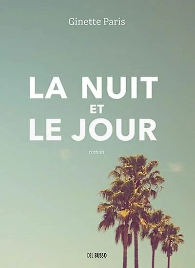 LA NUIT ET LE JOUR