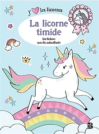 la J'aime les licornes: licorne timide