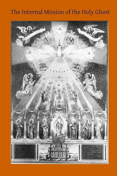 The Internal Mission Of The Holy Ghost