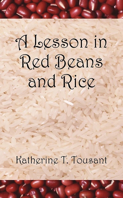 A Lesson In Red Beans And Rice