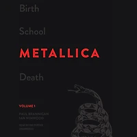 Birth School Metallica Death, Vol. 1