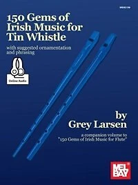 150 Gems Of Irish Music For Tin Whistle