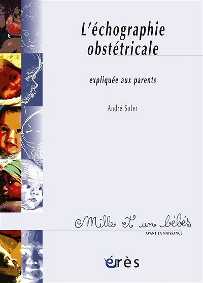 L'échographie obstétricale expliquée aux parents : Echo et Narcisse: Narcisse