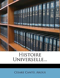Histoire Universelle...