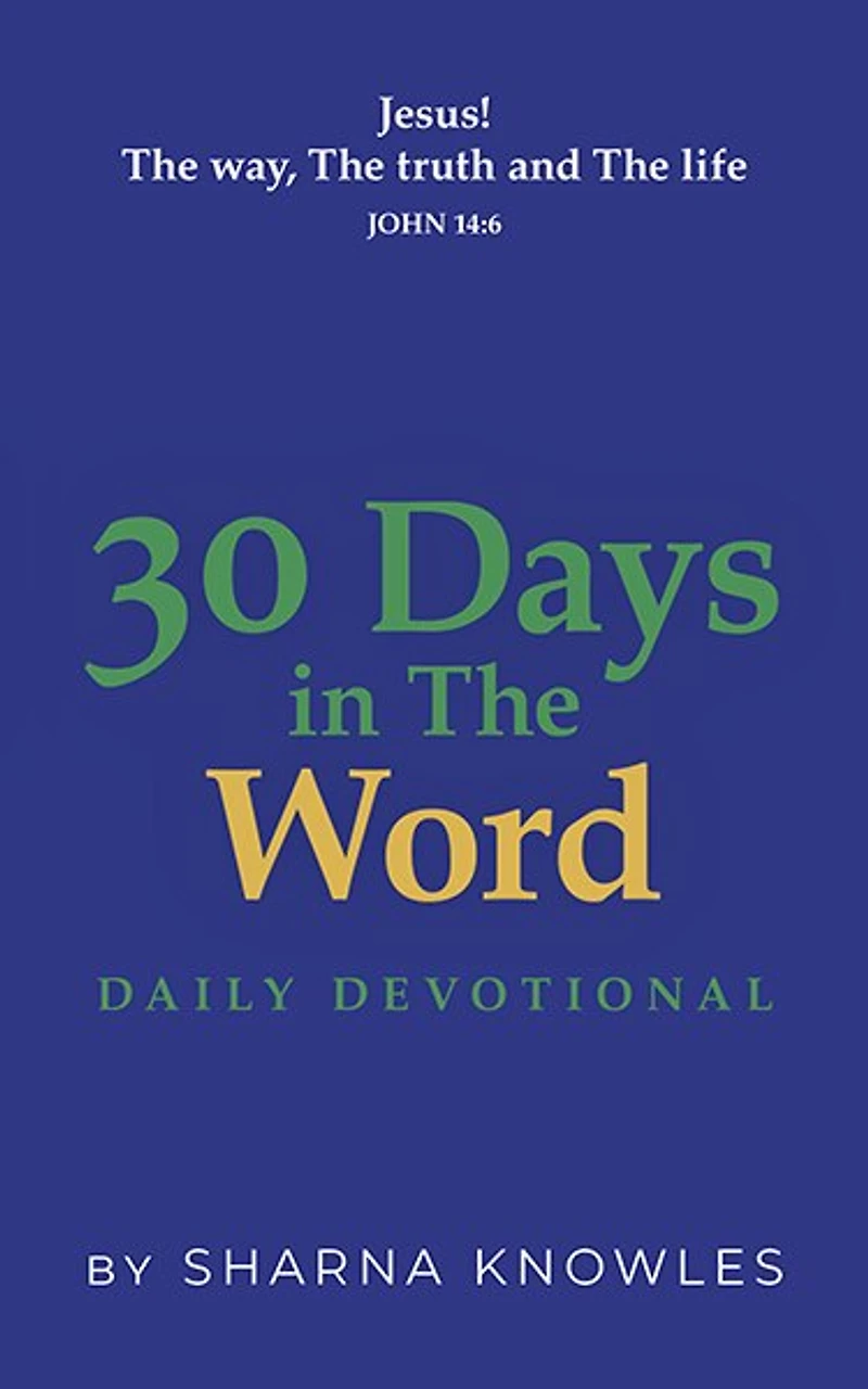 30 Days the Word: Daily Devotional