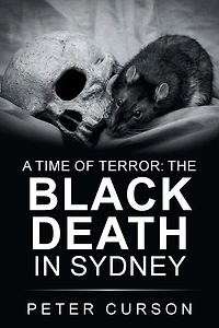 A Time of Terror: the Black Death Sydney