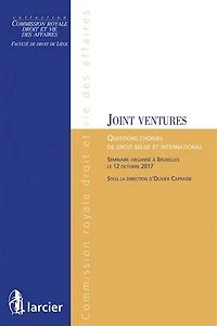 Joint ventures: questions choisies de droit belge et international