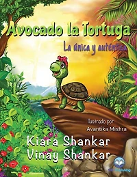 Avocado La Tortuga: única y auténtica ( the Turtle - Spanish Edition)