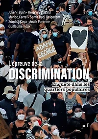L'épreuve de la discrimination : Enquête dans les quartiers populaires
