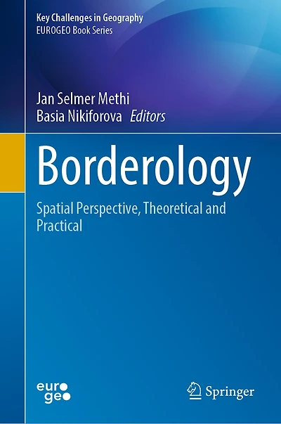 Borderology: Spatial Perspective, Theoretical and Practical