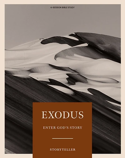 Exodus - Storyteller - Bible Study Book - Original: Enter God's Story