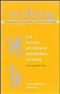 Life History Research In Educational Settings