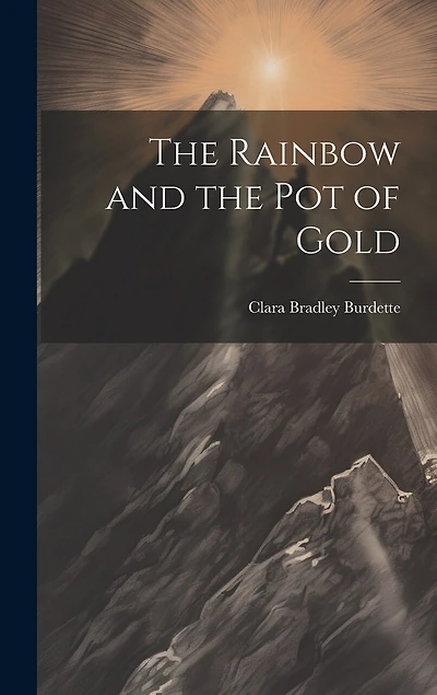 The Rainbow and the pot of Gold