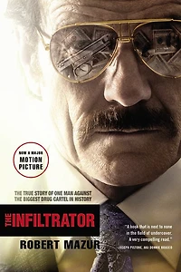the Infiltrator: True Story of One Man Against Biggest Drug Cartel History