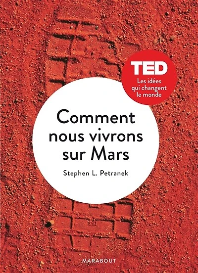 Comment nous vivrons sur Mars TED