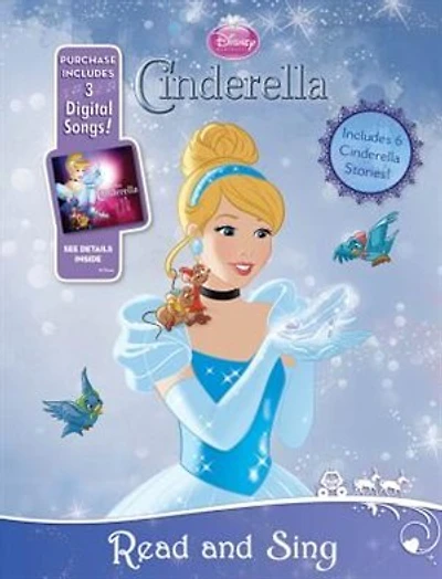 Disney Princess Read and Sing: Cinderella: Purchase Includes 3 Digital Songs!