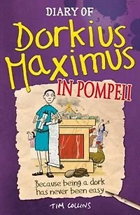 Diary Of Dorkius Maximus Pompeii