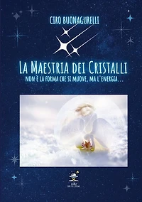 La Maestria dei Cristalli: Non è la forma che si muove, ma l'Energia...