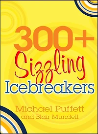 300+ Sizzling Icebreakers