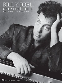 Billy Joel - Greatest Hits, Volume I & Ii Piano/vocal/guitar Songbook