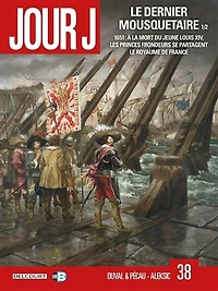 Jour J, Vol. 38. Le dernier mousquetaire, 1